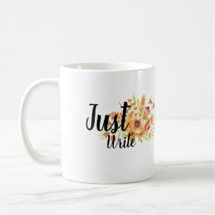 De Café Apenas escreva a caneca da motivação