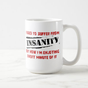 De Café Apreciando a Insanidade Caneca Divertida
