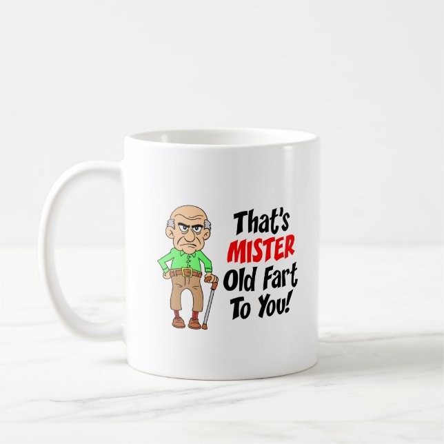 De Café Aquela é caneca engraçada do Sr. Velho Fart Você (Esquerda)