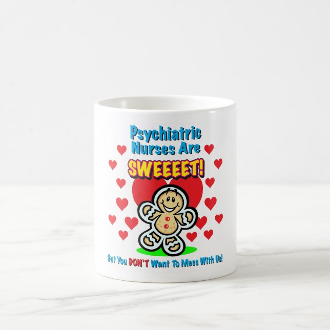 De Café "As enfermeiras psiquiátricas são Sweeet!" Caneca (Centro)