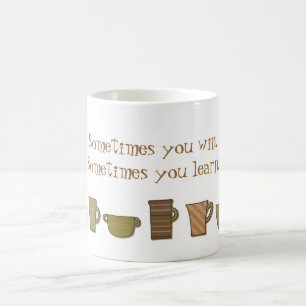 De Café Às vezes você ganha caneca