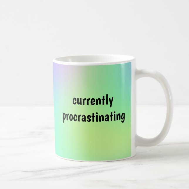 De Café Atualmente Procrastinante - Caneca Engraçada (Direita)