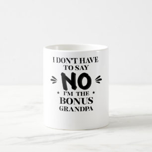 De Café Avô Bônus Caneca Engraçado Eu Não Preciso Dizer Nã