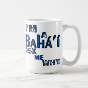 De Café Bahai pergunta-me porque caneca