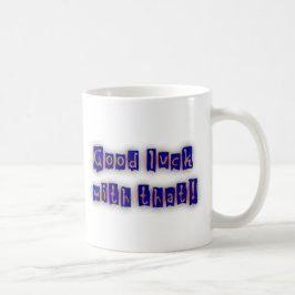 De Café Boa Sorte Com Aquela caneca