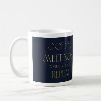 De Café Café. Reuniões. Medo Existencial. Repita. Caneca