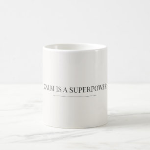 De Café Calm é um Superpoder Caneca Minimalista