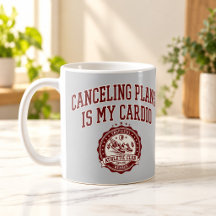 Cancelar planos é meu cardio Caneca engraçada