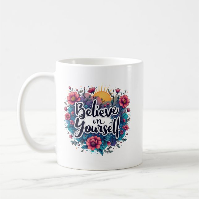 De Café Caneca Believe in Yourself Inspiração Motivação (Esquerda)