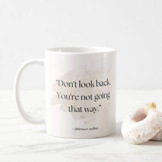 De Café Caneca Citação Não Olhe para Trás – Adicionar Nome
