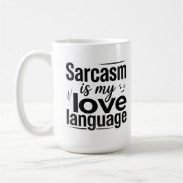 De Café Caneca Clássica 15 oz Citação Sarcasmo Língua