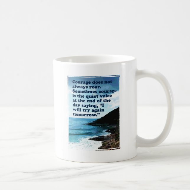 De Café Caneca Coragem Nem Sempre Ruge (Direita)