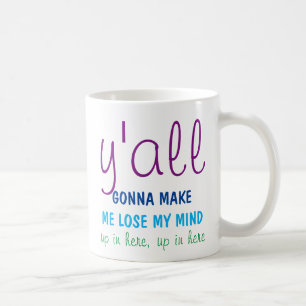 De Café Caneca da mamã - você está indo fazer-me perder