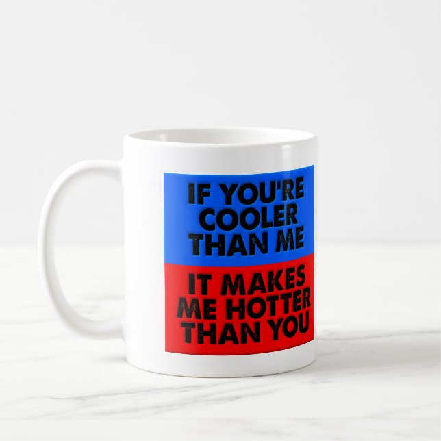 De Café Caneca Divertida Mais Quente Que Você (Esquerda)