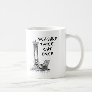 De Café Caneca Divertida Meça Duas Vezes Corte Uma Vez