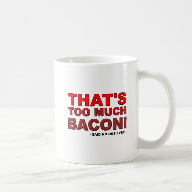 De Café Caneca Divertida Muito Bacon (Direita)