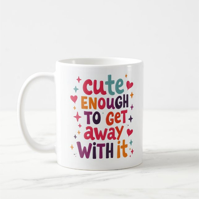 De Café Caneca Divertida Para Quem É Bonito O Suficiente P (Esquerda)