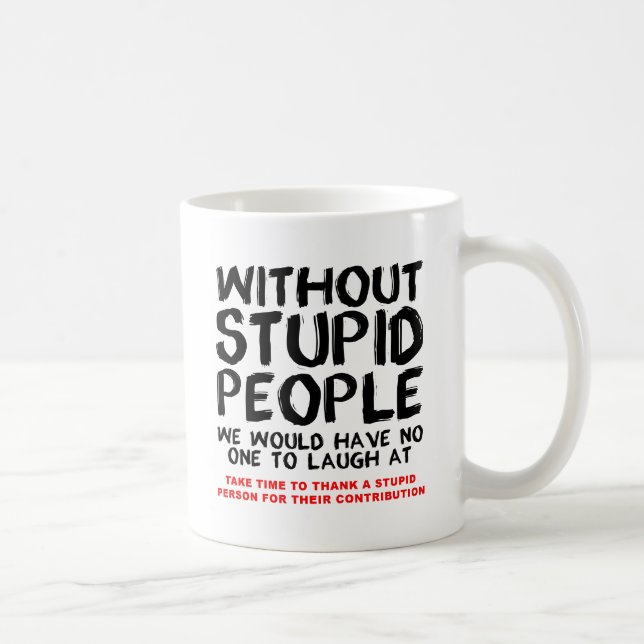 De Café Caneca Divertida Sem Pessoas Estúpidas (Direita)