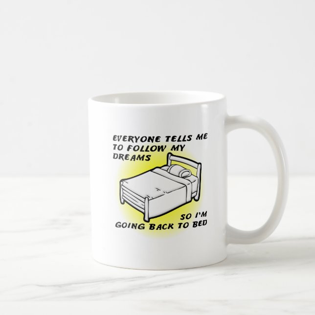 De Café Caneca Divertida Siga Seus Sonhos (Direita)