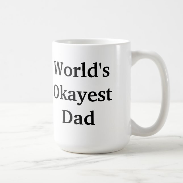De Café Caneca do pai do Okayest do mundo (Direita)