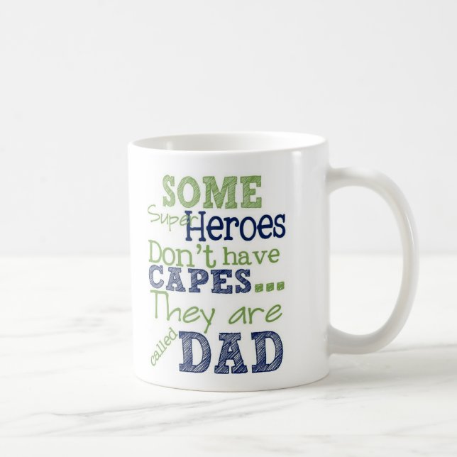 De Café Caneca do pai do super-herói (Direita)