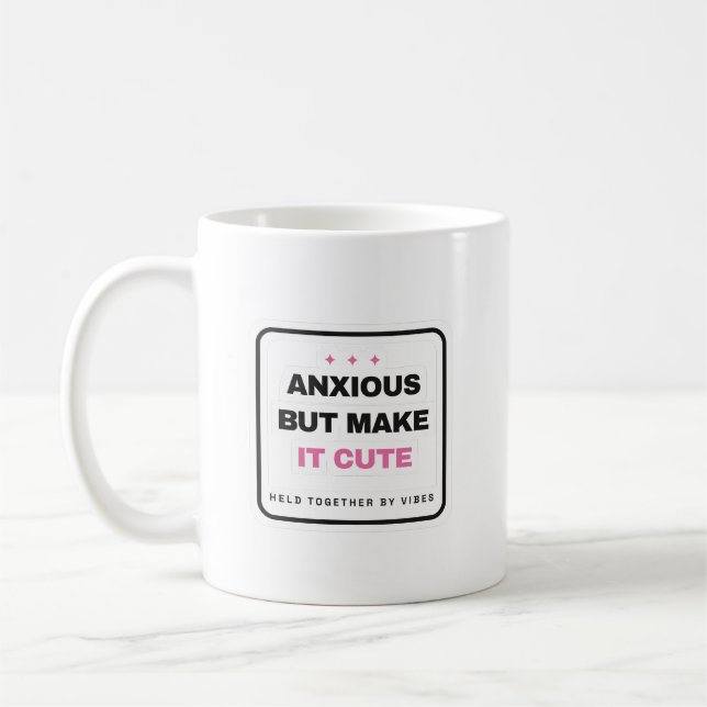 De Café Caneca Engraçada Ansiosa Mas Deixe-a Fofa (Esquerda)