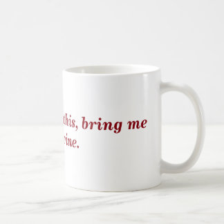 De Café caneca engraçada das citações do vinho
