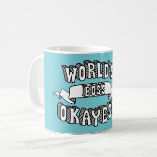 De Café Caneca engraçada do texto do chefe do Okayest do