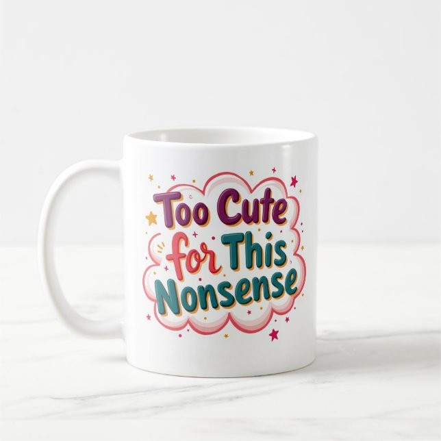 De Café Caneca Engraçada e Sassy: Bonito Demais para Essa  (Esquerda)