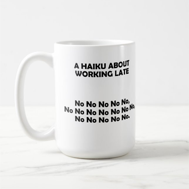 De Café Caneca Engraçada Haiku Trabalhando até Tarde (Esquerda)