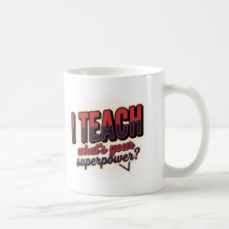 De Café Caneca Eu Ensino Qual é Seu Superpoder