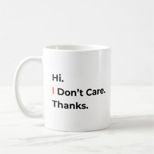 De Café Caneca Hi Eu Não Me Importo Obrigado