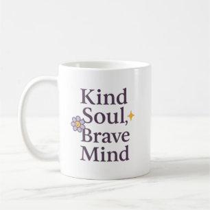 De Café Caneca Inspiradora Alma Gentil, Mente Corajosa par