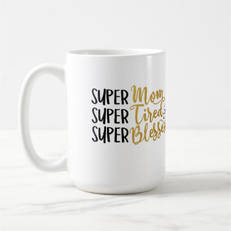 De Café Caneca Mamãe Cansada e Abençoada