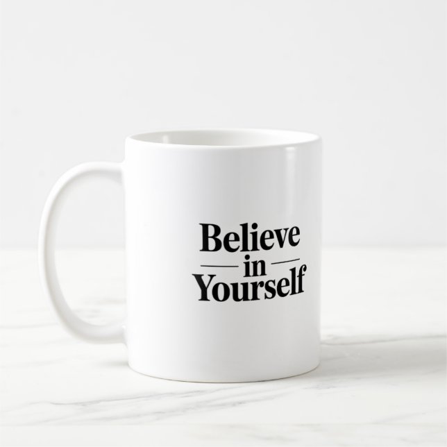 De Café Caneca Minimalista Acredite em Si Mesmo (Esquerda)