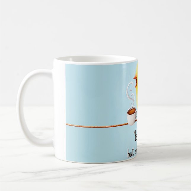 De Café Caneca "Pássaro Matutino... Mas Somente Após Café" (Esquerda)
