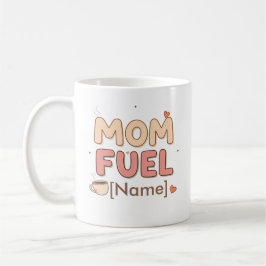 De Café Caneca Personalizada Mama Fuel