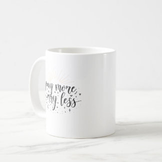 De Café Caneca Reze Mais e Preocupe Menos