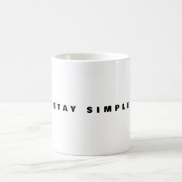 De Café Caneca Stay Simple | Citação Minimalista