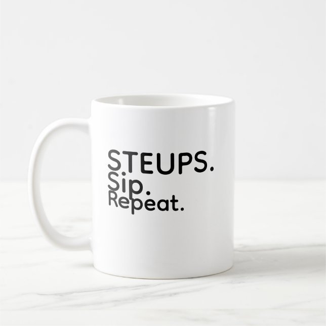 De Café Caneca Steups Sip Repeat (Esquerda)