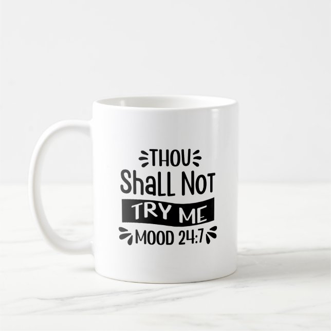 De Café Caneca Thou Shall Not Try Me (Esquerda)