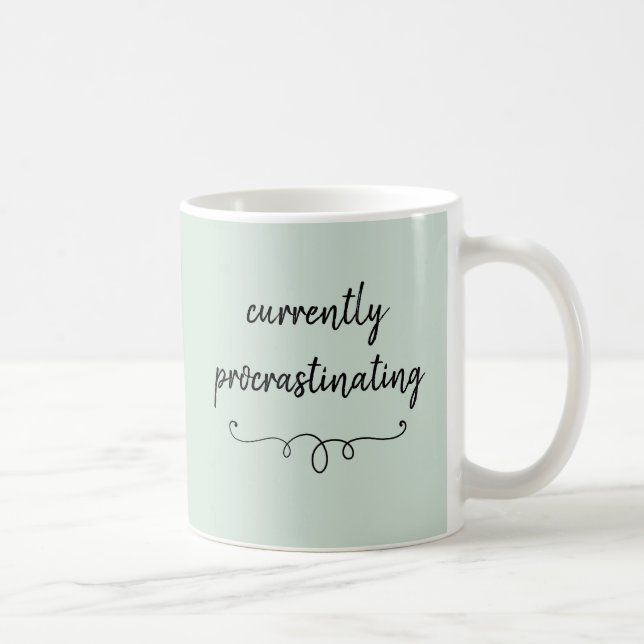 De Café Caneca Verde Sage Atualmente Procrastinando (Direita)