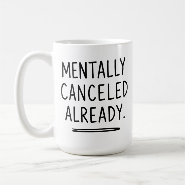 De Café Cansei Mentalmente - Caneca Engraçada para Introve (Esquerda)