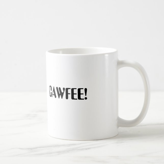 De Café Cawfee! caneca (Direita)