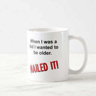 De Café Consegui Caneca Engraçada Mais Velha