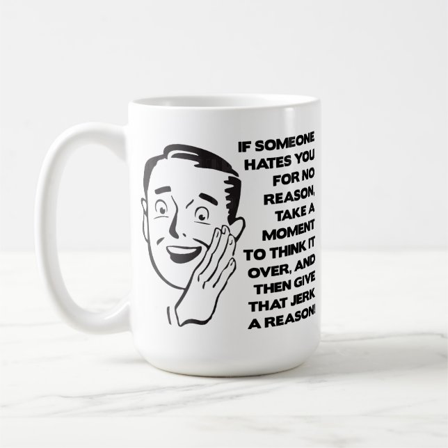 De Café Dê a Eles Um Motivo Caneca Divertida (Esquerda)