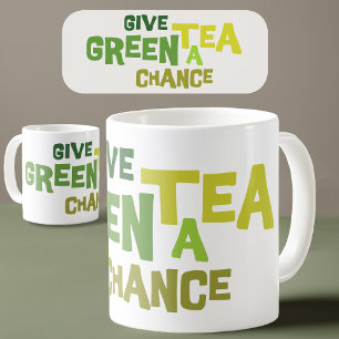 De Café Dê uma Chance ao Chá Verde Caneca
