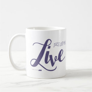 De Café Deixe-me viver a caneca (roxa)