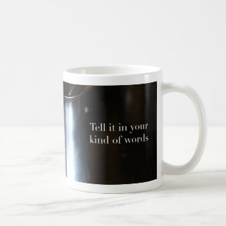 De Café Diga-o em seu tipo da caneca das palavras