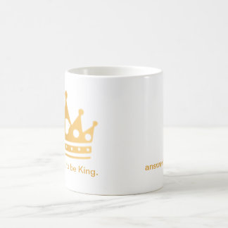 De Café É bom ser rei Caneca